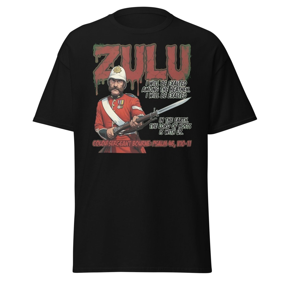 Zulu Colour Sergeant Bourne T-Shirt – Psalm 46 Military Tee - Black - TeeRipple